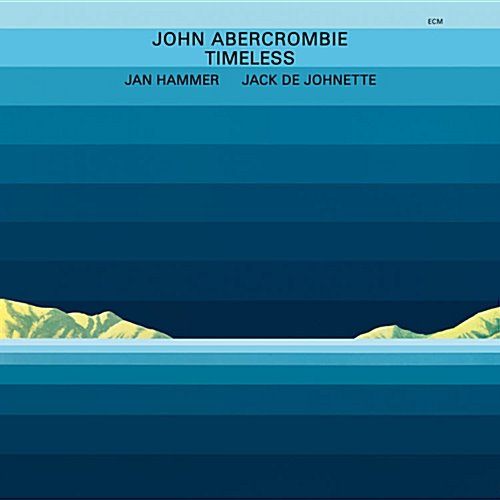 John Abercrombie - TIMELESS [180g LP] 존 에버크롬비