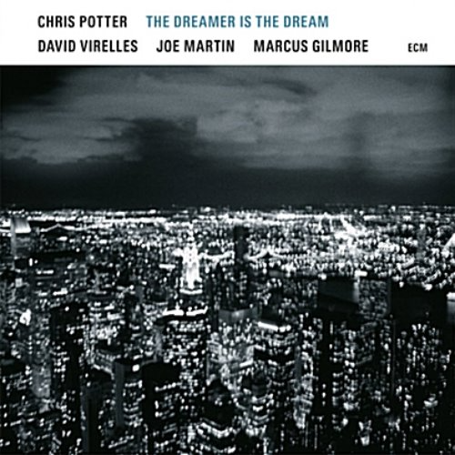 Chris Potter - The Dreamer Is The Dream [180g LP] 크리스 포터