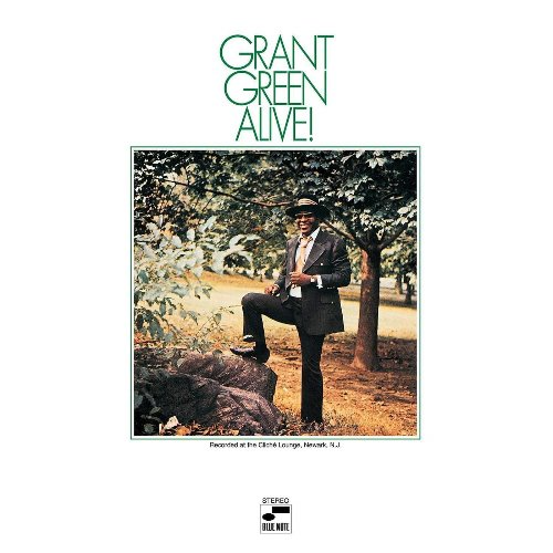 Grant Green - Alive! [180g LP] [Limited Edition] 80주년 기념 한정반﻿ 그랜트 그린