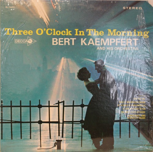 Bert Kaempfert And His Orchestra - Three O&#039;Clock In The Morning