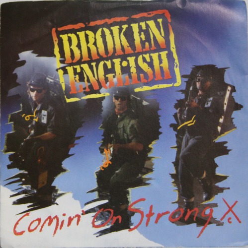 Broken English - Comin&#039; On Strong [7&quot; LP] 브로큰 잉글리쉬