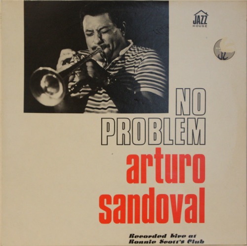 Arturo Sandoval - No Problem [LP] 아투로 산도발