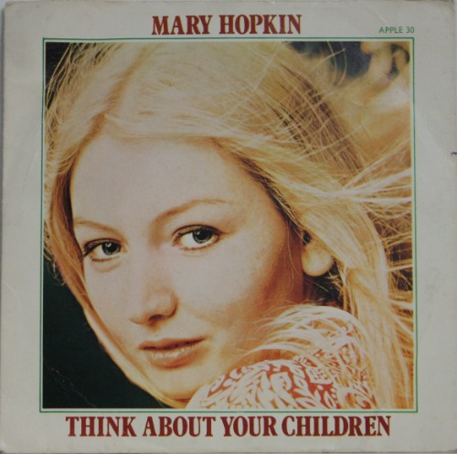 Mary Hopkin - Think About Your Children [7&quot; LP] 메리 홉킨
