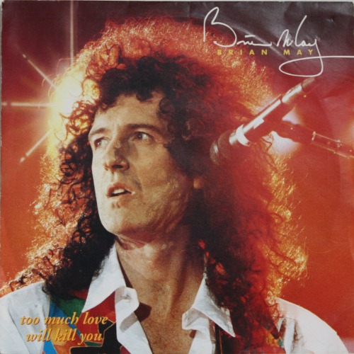Brian May(Queen) - Too Much Love Will Kill You [7&quot; LP] 퀸