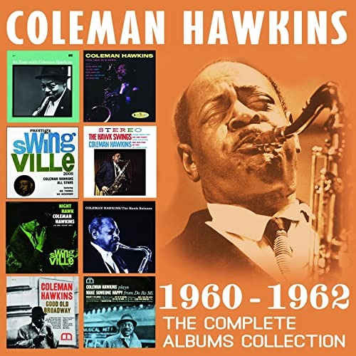 Coleman Hawkins - The Complete Albums Collection 1960-1962 [4CD BOX]