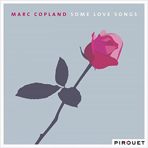 Marc Copland - Some Love Songs