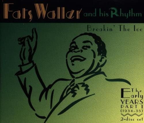 Fats Waller - Breakin&#039; the Ice [2CD]