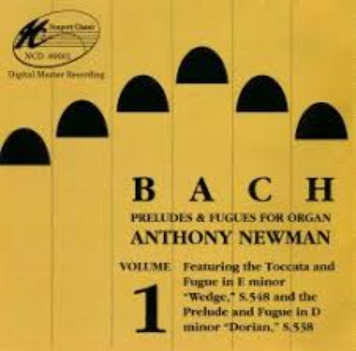 Anthony Newman - 바흐(Bach) Preludes &amp; Fugues for Organ Volume 1