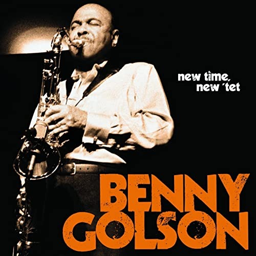 Benny Golson - New Time, New &#039;Tet
