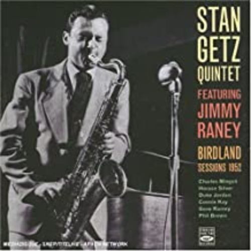 Stan Getz - Birdland Session 1952