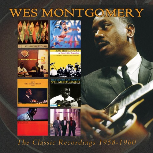 Wes Montgomery - The Classic Recordings 1958 - 1960 [4CD BOX]