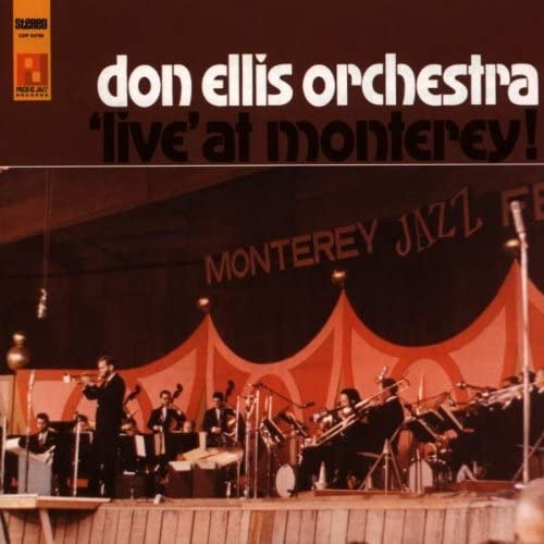The Don Ellis Orchestra - Live at Monterey
