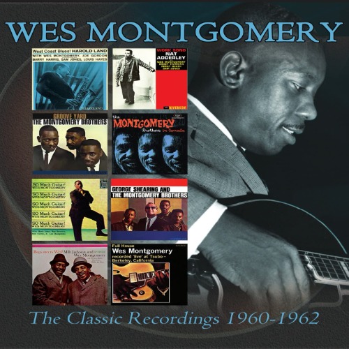 Wes Montgomery - The Classic Recordings 1960 - 1962 [4CD BOX]