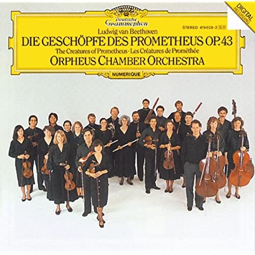오르페우스 챔버 오케스트라 - 베토벤 프로메테우스의 창조물 Op. 43