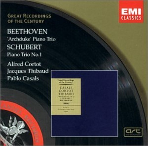 Cortot / Thibaud / Casals - Beethoven &amp; Franz Schubert Piano Trio