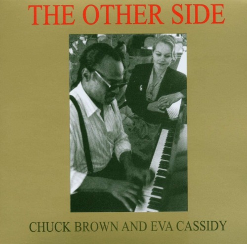 Eva Cassidy - The Other Side (with Chuck Brown) [CD]