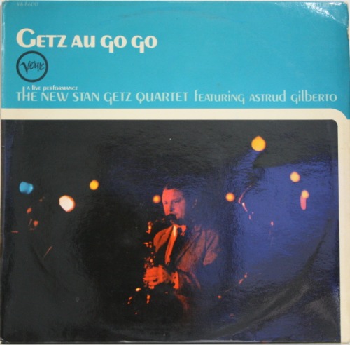 Stan Getz Quartet (Feat. Astrud Gilberto) - Getz Au Go Go [LP] 스탄 게츠