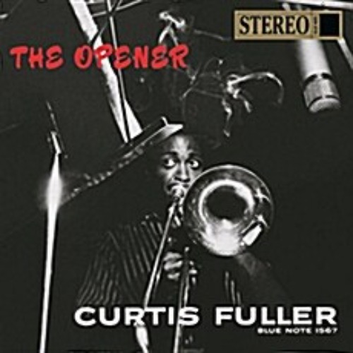 Curtis Fuller - Opener [LP][Bluenote 75주년 기념한정반] 커티스 풀러