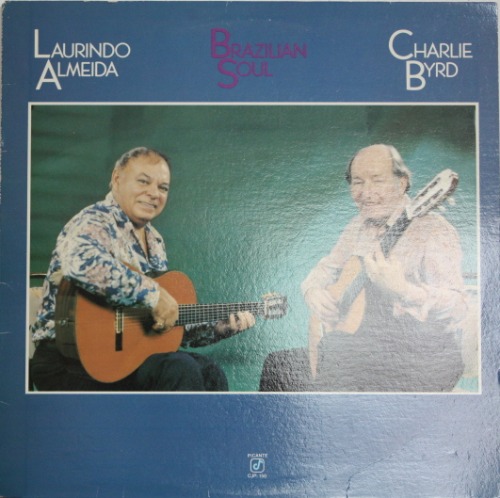 Laurindo Almeida &amp; Charlie Byrd - Brazilian Soul [LP] 라우린도 알메이다 찰리 버드