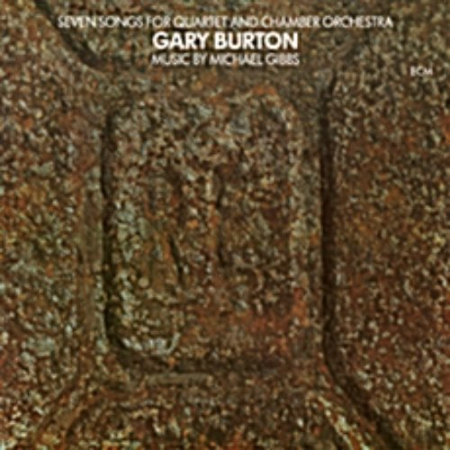 Gary Burton - Seven Songs For Quartet And Chamber Orchestra [180g LP] 게리 버튼