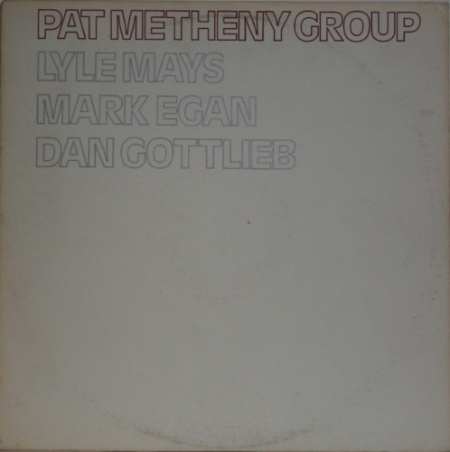 Pat Metheny Group - Pat Metheny Group [LP]