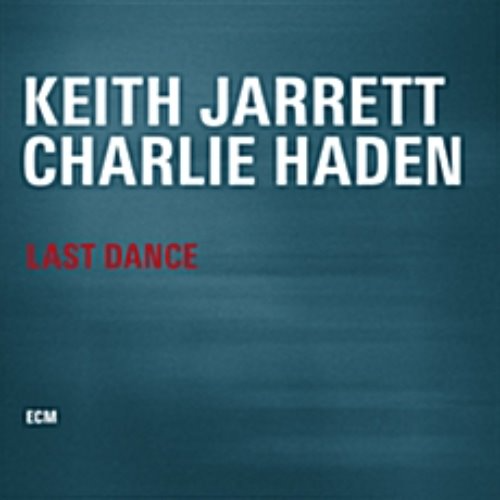 Keith Jarrett &amp; Charlie Haden - Last Dance [180g 2LP] 키스 자렛