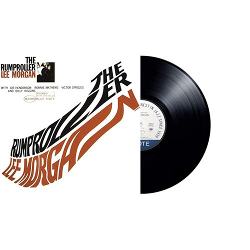 Lee Morgan - The Rumproller [Blue Note 80주년 기념반][180g LP] 리 모건
