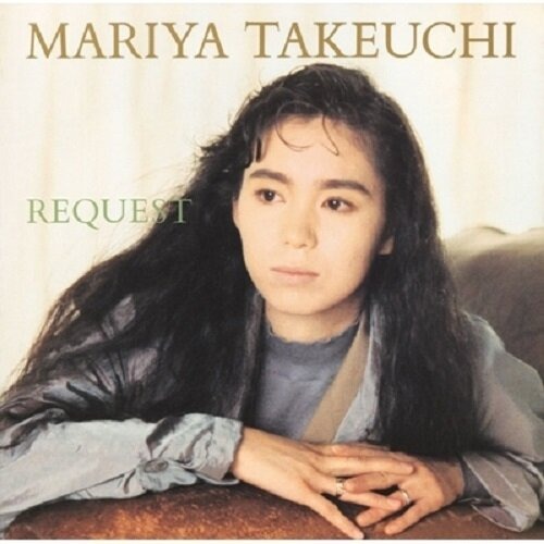 Mariya Takeuchi - Request [180g LP][일본 레코드 데이 2021 한정반 (일본 생산)] 타게우치 마리야