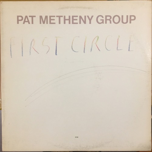 Pat Metheny Group - First Circle [LP] 팻 메스니