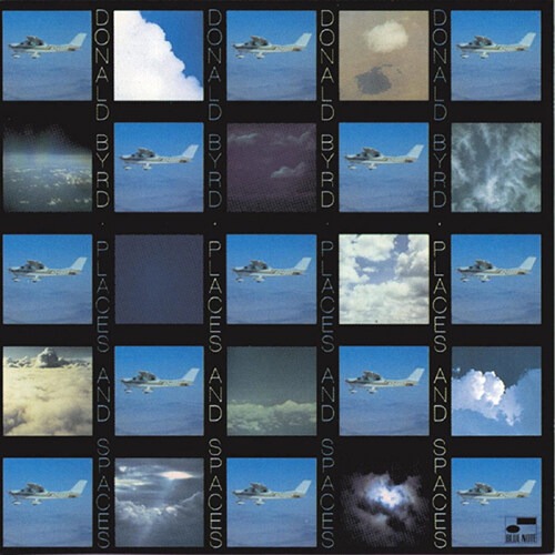 Donald Byrd - Places and Spaces [180g LP][Limited Edition][Bluenote 80주년 기념한정반] 도날드 버드