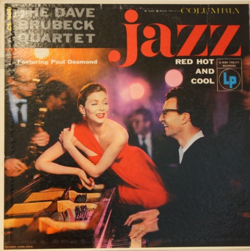 Dave Brubeck Quartet - Jazz: Red Hot And Cool [LP] 데이브 브루벡 쿼텟