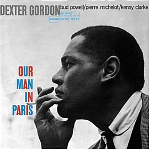 Dexter Gordon - Our Man In Paris [Blue Note 75주년 기념반][LP] 덱스터 고든