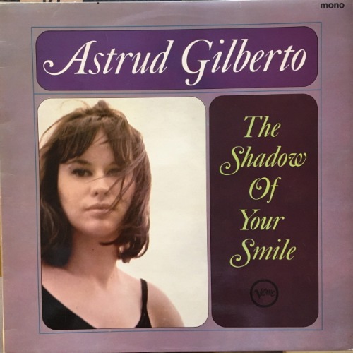 Astrud Gilberto - The Shadow Of Your Smile [LP] 아스트루드 질베르토