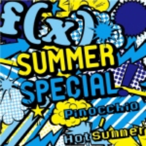 F(X) - SUMMER SPECIAL Pinocchio / Hot Summer [싱글 CD] 에프엑스