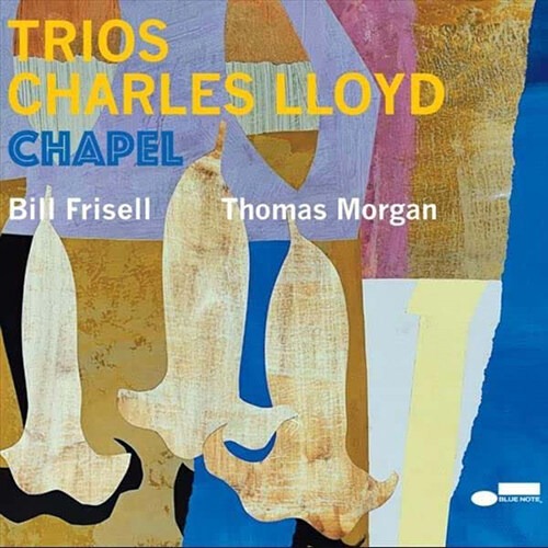 Charles Lloyd - Trios: Chapel [Gate-Fold LP]